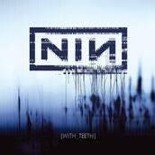 With Teeth - Nine Inch Nails
